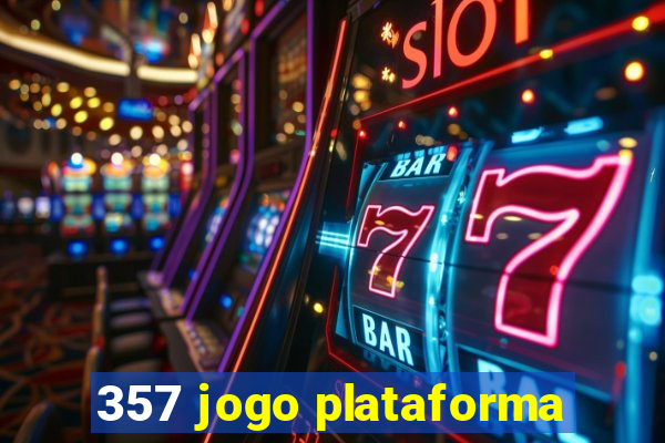 357 jogo plataforma